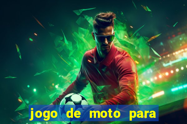 jogo de moto para dar grau